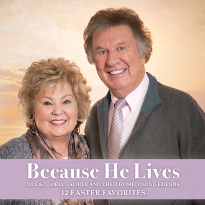 Because He Lives/Various Artists
