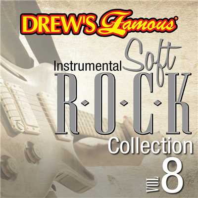 Drew's Famous Instrumental Soft Rock Collection (Vol. 8)/The Hit Crew