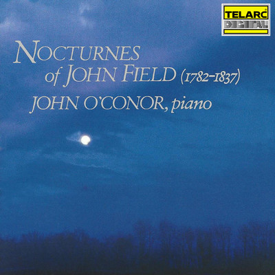 Nocturnes of John Field/ジョン・オコーナー