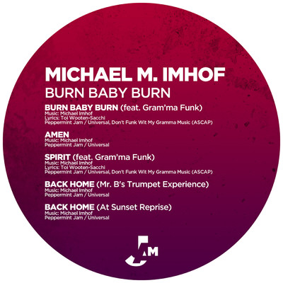 シングル/Burn Baby Burn/Gramma Funk／Michael M. Imhof