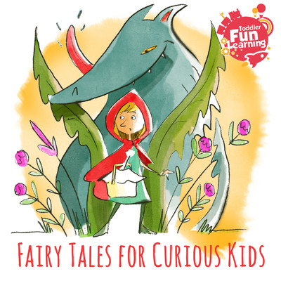 アルバム/Fairy Tales for Curious Kids/Toddler Fun Learning