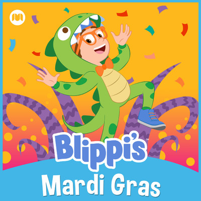 アルバム/Mardi Gras/Blippi en Francais