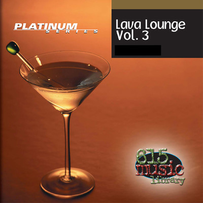 Lava Lounge, Vol. 3/Tiki Lounge Crew