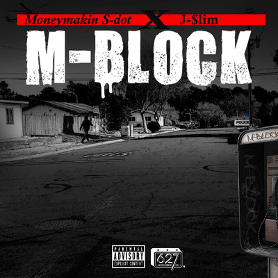 M-Block/J $lim & MONEYMAKIN S-DOT