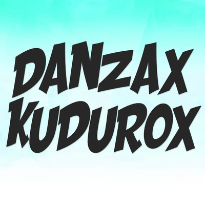 Danzax Kudurox/DJ Sanso