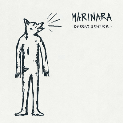 Desert Schtick/Marinara