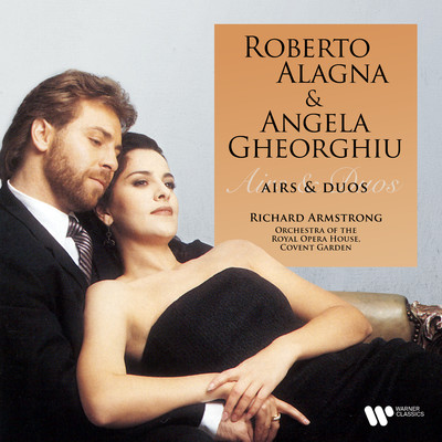 Angela Gheorghiu／Orchestra of the Royal Opera House, Covent Garden／Sir Richard Armstrong