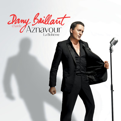 アルバム/Dany Brillant chante Aznavour - La Boheme/Dany Brillant