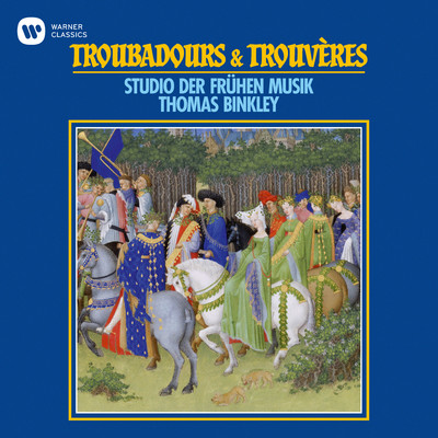 アルバム/Troubadours & trouveres/Studio der fruhen Musik & Thomas Binkley
