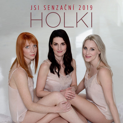 Jsi senzacni (2019 Version)/Holki