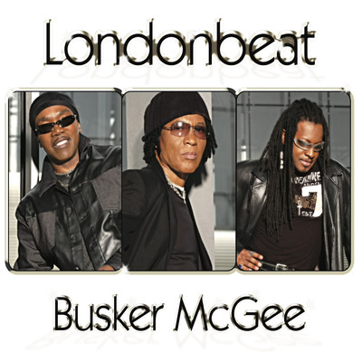Busker McGee (Radio Dance Edit)/Londonbeat