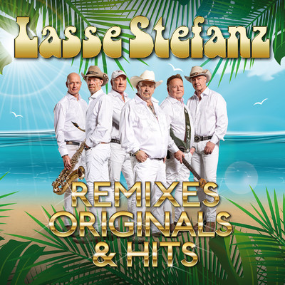 アルバム/Remixes, originals & hits/Lasse Stefanz