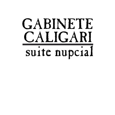 Suite nupcial/Gabinete Caligari