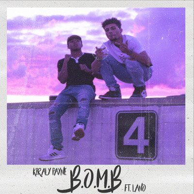 シングル/B.O.M.B (feat. Lano)/Kiraly Payne