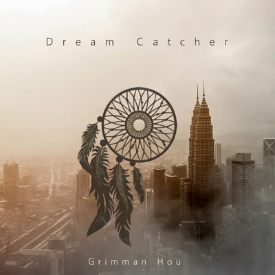 Dream Catcher/Grimman Hou