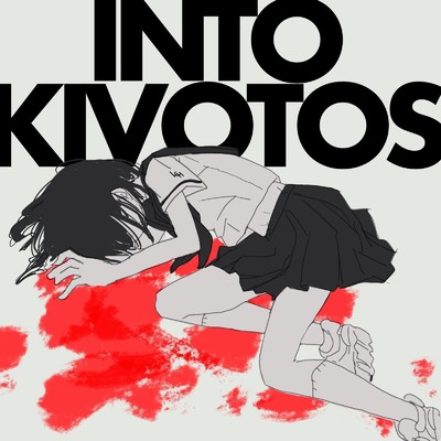 アルバム/INTO KIVOTOS/littlegirlhiace
