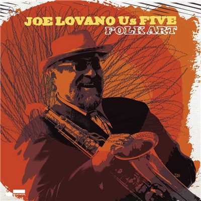 Folk Art/Joe Lovano Us Five