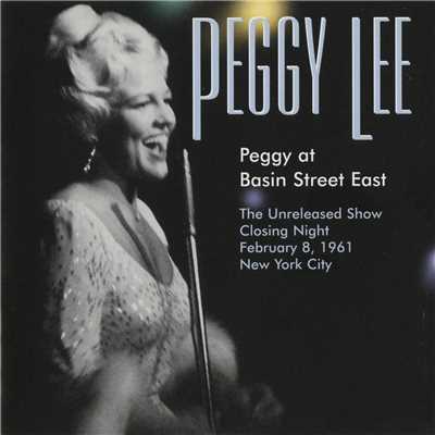 Ray Charles Tribute: Hallelujah, I Love Him So／ I Got A Man／ Just For A Thrill／You Won't Let Me Go／ Yes Indeed！ (Medley ／  Live At Basin Street East, New York City, 1961)/Peggy Lee