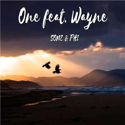 シングル/ONE (feat. Wayne)/SONE & PHI
