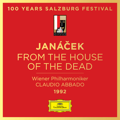 Janacek: 歌劇《死者の家から》 - イントロダクション (ライヴ)/ウィーン・フィルハーモニー管弦楽団／クラウディオ・アバド