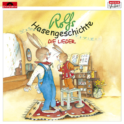 アルバム/Rolfs Hasengeschichte - Die Lieder/Rolf Zuckowski und seine Freunde