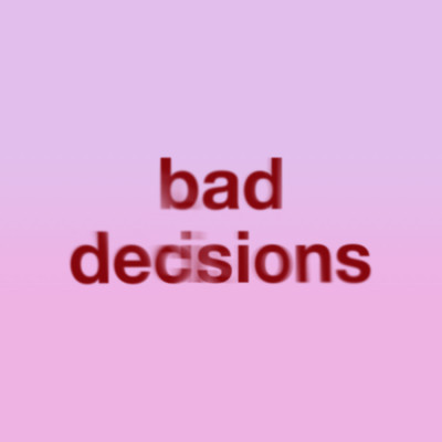 シングル/Bad Decisions (Instrumental)/ベニー・ブランコ／BTS／スヌープ・ドッグ