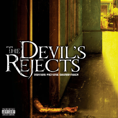 アルバム/The Devil's Rejects (Explicit)/Various Artists