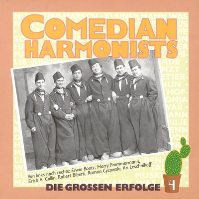 Die Grossen Erfolge IV/The Comedian Harmonists
