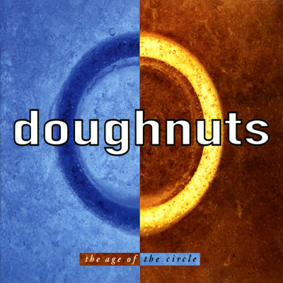 アルバム/The Age Of The Circle/Doughnuts
