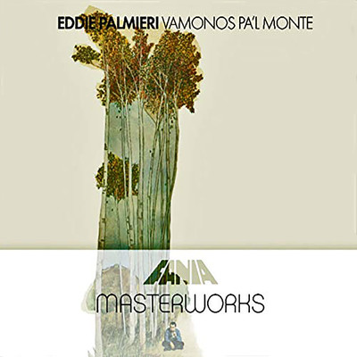 アルバム/Masterwork: Vamonos pa'l Monte/エディ・パルミエリ