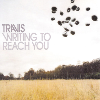 Writing To Reach You/トラヴィス