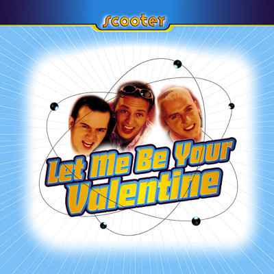 Let Me Be Your Valentine/スクーター