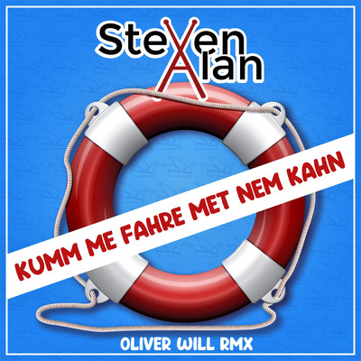 Kumm mer fahre met nem Kahn (Oliver Will RMX)/Steven Alan