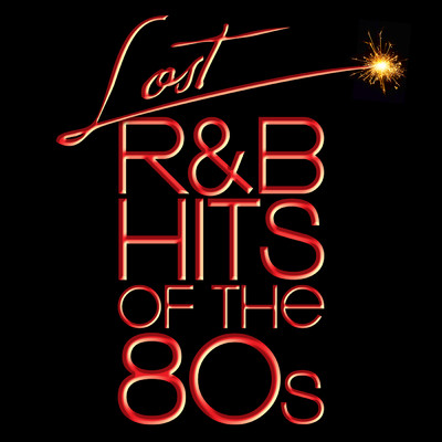 Lost R&B Hits Of The 80s/Various Artists