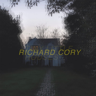 シングル/Richard Cory/Tiny Little Houses