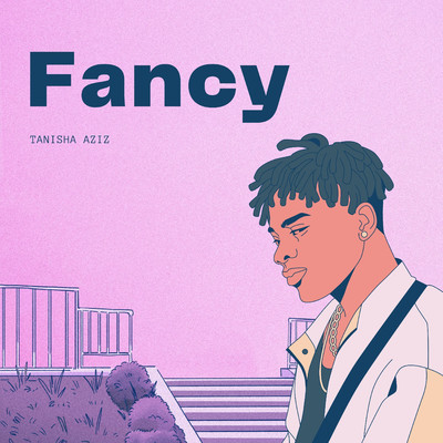 シングル/Fancy/Tanisha Aziz