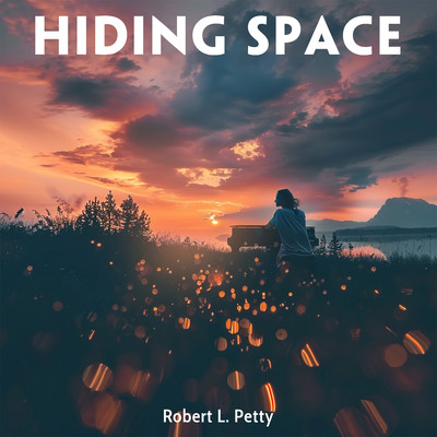 アルバム/Hiding Space/Robert L. Petty