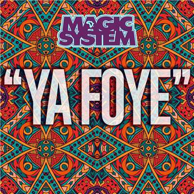 Ya foye/Magic System