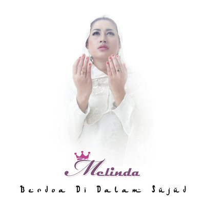 シングル/Berdoa Di Dalam Sujud/Melinda