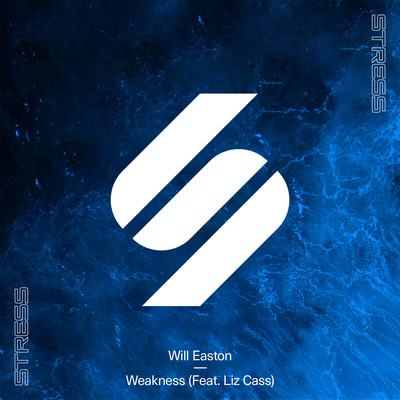 Weakness (feat. Liz Cass)/Will Easton