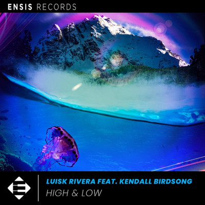 High & Low/Luisk Rivera & Kendall Birdsong