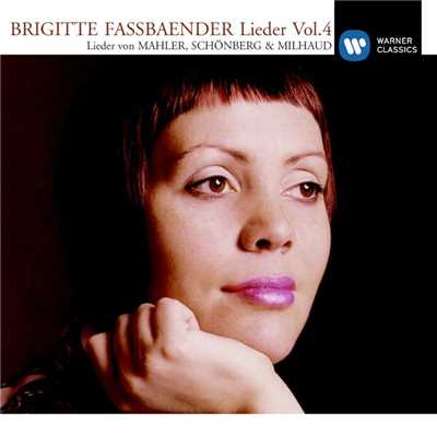 アルバム/Lieder Vol.4 [Mahler／Schonberg／Milhaud]/Brigitte Fassbaender