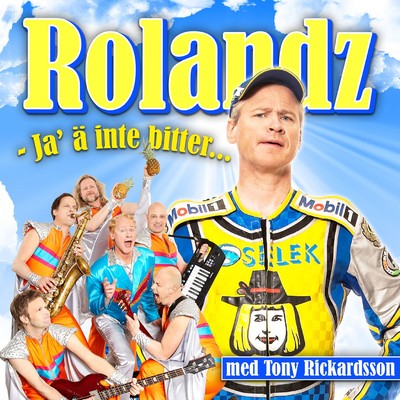 シングル/Ja a inte bitter (Karaokeversion)/Rolandz, Tony Richardsson