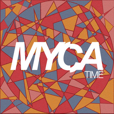 シングル/Time/MYCA