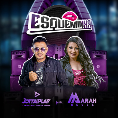 Esqueminha (feat. Marah Neves)/Jotta Play