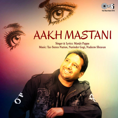 Aakh Mastani/Narinder Gogi