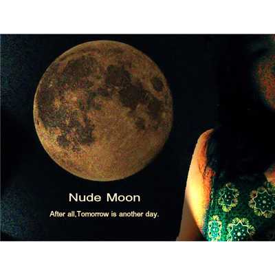 シングル/Nude Moon/After all,Tomorrow is another day.