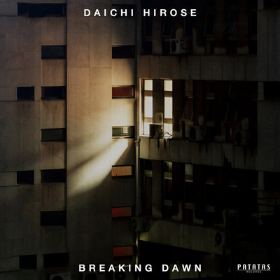 アルバム/Breaking Dawn/広瀬大地