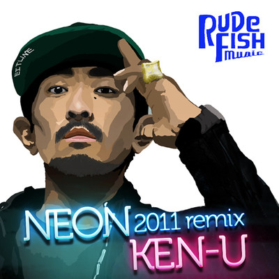 シングル/NEON 2011remix/KEN-U