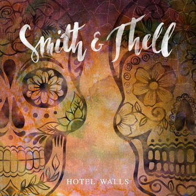 アルバム/Hotel Walls/Smith & Thell